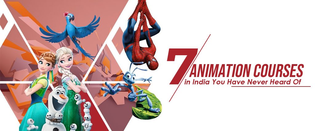 Animation Courses in India You Have Never Heard Of