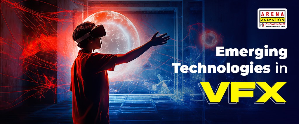 VFX technology, A Know-How on the Emerging Technologies in VFX