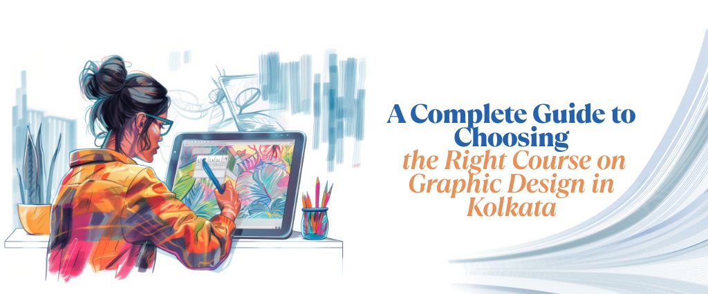 Graphic Designing Courses in Kolkata